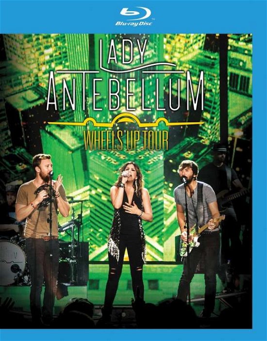 Cover for Lady Antebellum · Wheels Up Tour (Blu-ray) (2015)