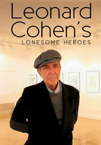 Cover for Leonard Cohen · Leonard Cohens Lonesome Heroes (DVD) (2010)