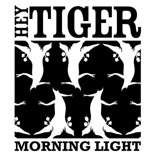 Cover for Hey Tiger · Morning Light (CD) (2009)
