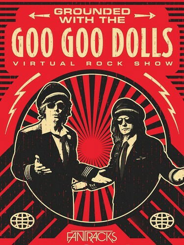 Grounded With The Goo Goo Dolls - Goo Goo Dolls - Elokuva - MVD - 0889466316692 - perjantai 27. toukokuuta 2022