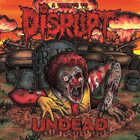 Undead / Various · Undead - a Tribute to Disrupt (LP) (2018)