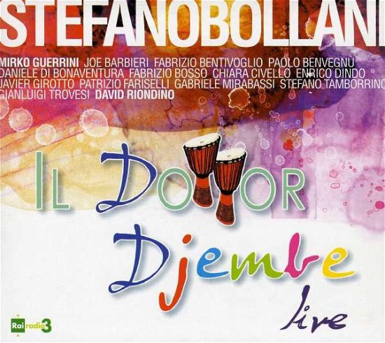 Dr.Djembe'live - Stefano Bollani - Musiikki - EDEL - 4029759078692 - tiistai 5. kesäkuuta 2012