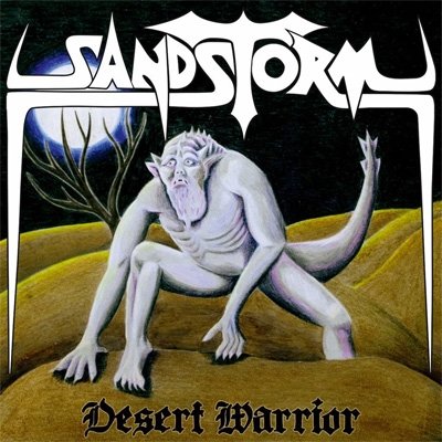 Cover for Sandstorm · Desert Warrior (CD) (2021)