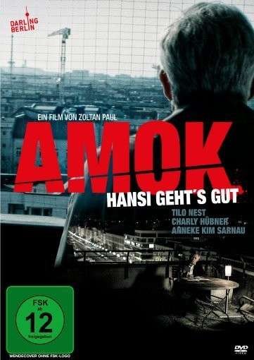 Cover for Chalry Hübner / Tilo Nest · Amok-hansi Geht's Gut (DVD) (2015)