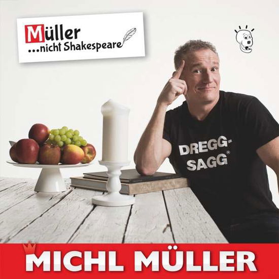 Müller...nicht Shakespeare! - Michl Müller - Musikk - FUNTASY - 4260043590692 - 16. februar 2018