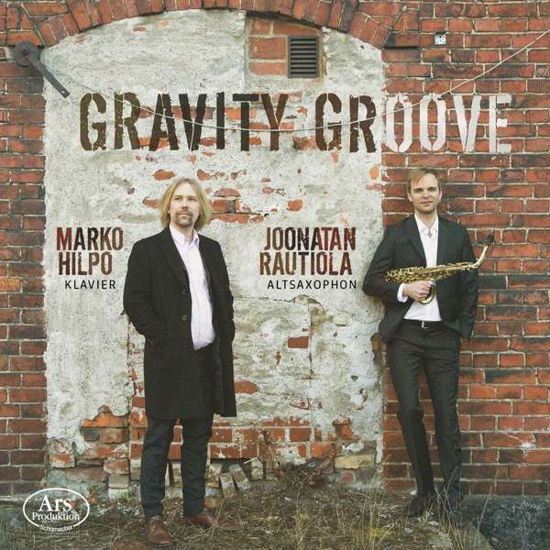 Cover for Joonatan Rautiola / Marko Hilpo · Gravity Groove: Works By Debussy. Turriago (CD) (2021)