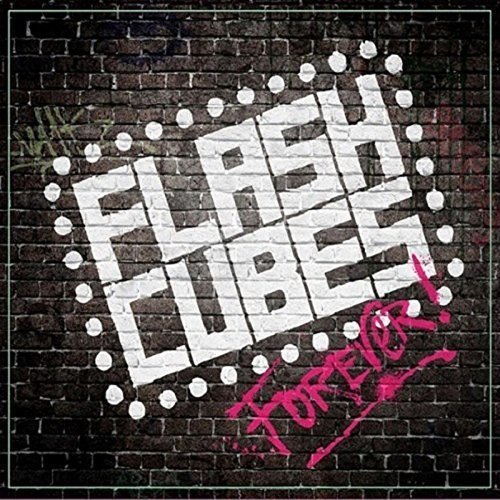 Cover for Flashcubes · Flashcubes Forever (CD) [Japan Import edition] (2018)