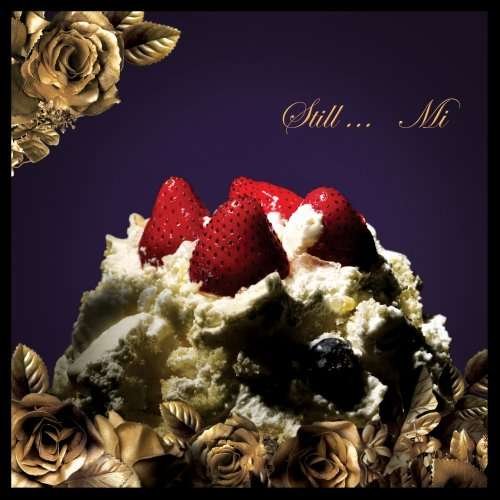 Cover for Mi · Still... (CD) (2019)