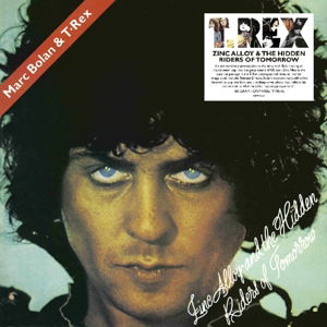 Cover for T. Rex · Zinc Alloy And The Hidden Riders Of Tomorrow (LP) (2015)