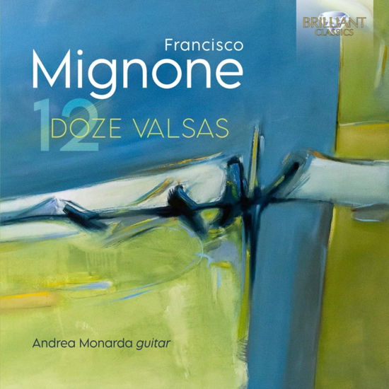 Andrea Monarda · Mignone: Doze Valsas (CD) (2024)