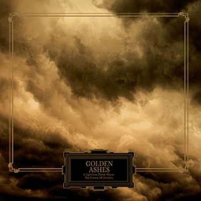 Cover for Golden Ashes · A Lightless Christ Shuns The Crown Of Divinity (LP) (2022)
