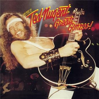 Great Gonzos-best of - Ted Nugent - Music - Epic - 5099747121692 - 