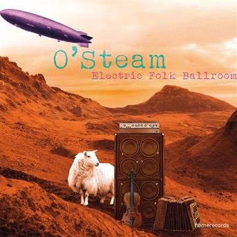 Cover for O'steam · Electric Folk Ballroom (CD) (2017)
