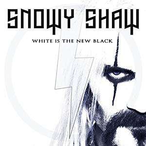 Cover for Snowy Shaw · White is the New Black (White Vinyl) (LP) (2018)