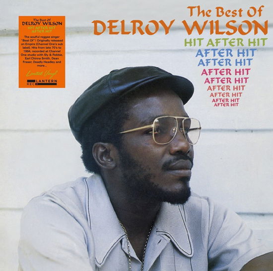 Hit After Hit After Hit (The Best Of) - Delroy Wilson - Musikk - LANTERN RECORDS - 7427255403692 - 14. juli 2023