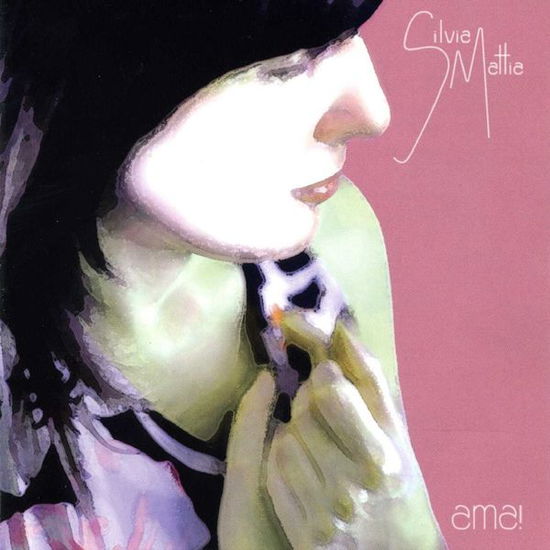 Cover for Silvia Mattia · Ama! (CD) (2014)