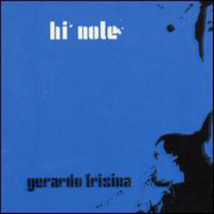 Hi Note - Gerardo Frisina - Musik - SCHEMA - 8018344113692 - 31. Oktober 2003
