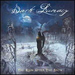 Cover for Dark Lunacy · Rain After The Snow (LP) (2016)