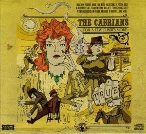 Cover for Cabrians · For a Few Pussies More (CD) (2008)