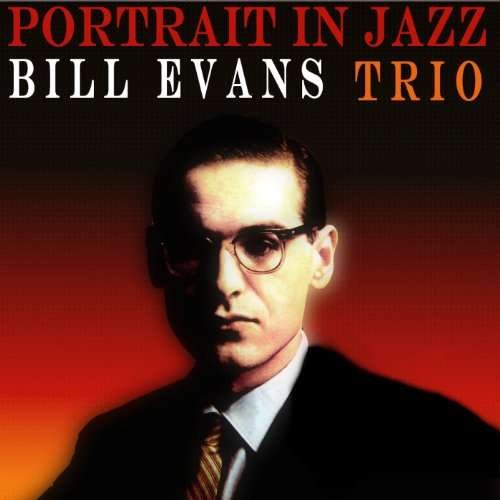 Cover for Bill Evans Trio · Portrait In Jazz (CD) (2017)