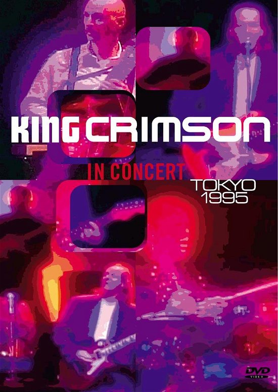 Cover for King Crimson · In Concert Tokyo 1995 (DVD) (2009)