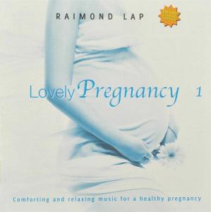 Lovely Pregnancy 1 - Raimond Lap - Muzyka - RATLE - 8717127550692 - 1 sierpnia 2008