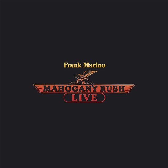 Live - Frank Marino & Mahogany - Musiikki - MUSIC ON CD - 8718627228692 - perjantai 31. toukokuuta 2019