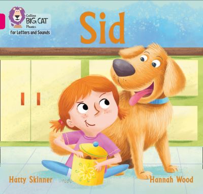 Cover for Hatty Skinner · Sid: Band 01a/Pink a - Collins Big Cat Phonics for Letters and Sounds (Paperback Book) (2020)