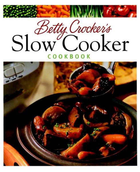 Betty Crocker's Slow Cooker Cookbook - Betty Crocker - Książki - Houghton Mifflin Harcourt Publishing Com - 9780028634692 - 15 października 1999