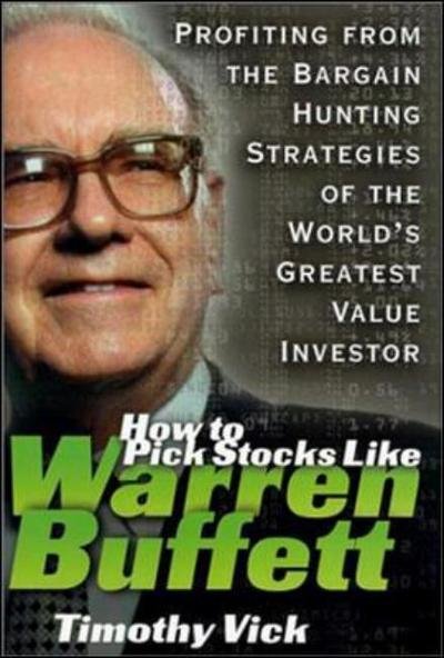 Cover for Timothy Vick · How to Pick Stocks Like Warren Buffett (Book) (2000)