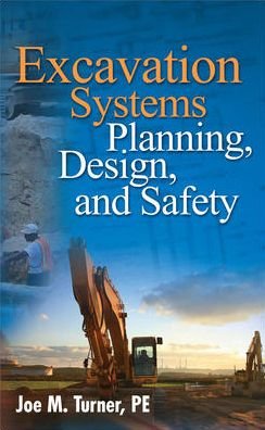 Cover for Joe Turner · Excavation Systems Planning, Design, and Safety (Gebundenes Buch) [Ed edition] (2008)