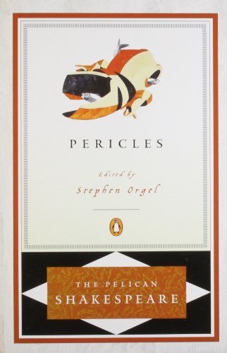 Pericles - The Pelican Shakespeare - William Shakespeare - Livros - Penguin Random House Australia - 9780140714692 - 14 de janeiro de 2002