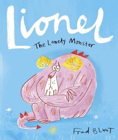 Cover for Fred Blunt · Lionel the Lonely Monster (Pocketbok) (2021)