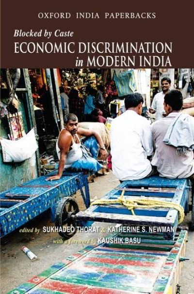 Cover for Blocked by Caste: Economic Discrimination in Modern India (Paperback Book) (2012)