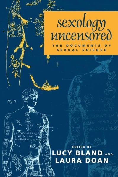 Cover for Lucy Bland · Sexology Uncensored: the Documents of Sexual Science (Paperback Book) (1999)