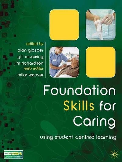 Cover for Alan Glasper · Foundation Skills for Caring: Using Student-Centred Learning (Paperback Book) (2009)