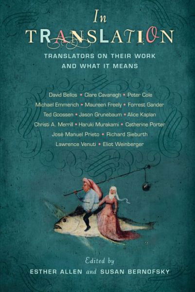 Cover for Book · In Translation: Translators on Their Work and What It Means (Paperback Book) (2013)