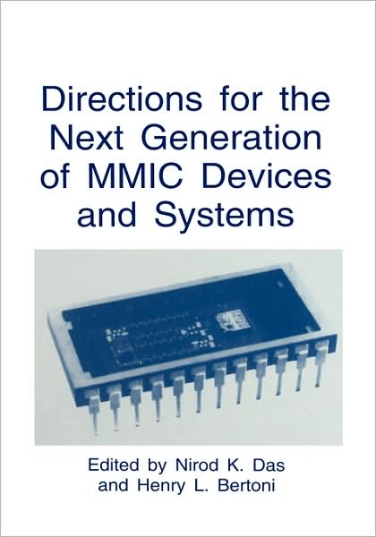 Cover for International Symposium on Directions for the Next Generation of Mmic Devices and Systems · Directions for the Next Generation of MMIC Devices and Systems (Hardcover Book) [1997 edition] (1997)