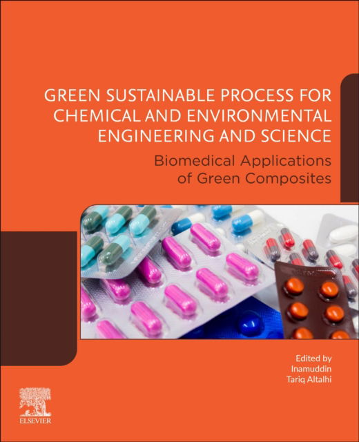Cover for Dr. Inamuddin · Green Sustainable Process for Chemical and Environmental Engineering and Science: Biomedical Applications of Green Composites (Paperback Book) (2023)