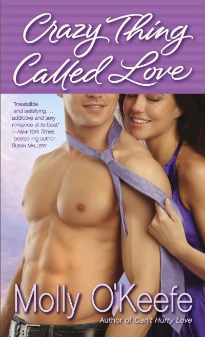 Cover for Molly O'Keefe · Crazy Thing Called Love (Paperback Book) (2013)