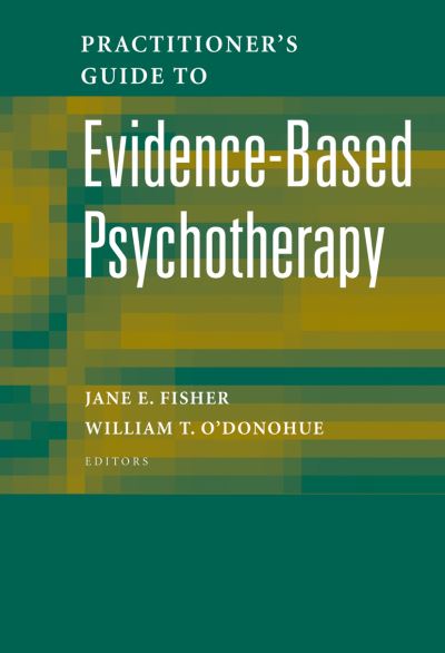 Cover for Nancy Fisher · Practitioner's Guide to Evidence-Based Psychotherapy (Hardcover Book) [2006 edition] (2006)