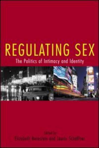 Cover for Berstein · Regulating Sex: The Politics of Intimacy and Identity - Perspectives on Gender (Paperback Book) (2004)