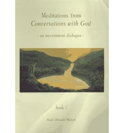 Meditations from Conversations with God - Neale Donald Walsch - Kirjat - Berkley Trade - 9780425161692 - maanantai 1. syyskuuta 1997