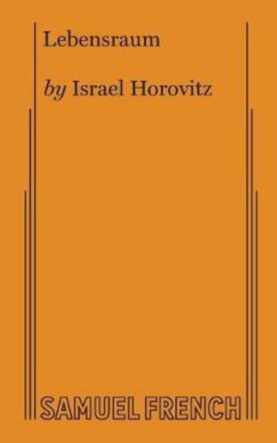 Cover for Israel Horovitz · Lebensraum (Paperback Book) (2017)