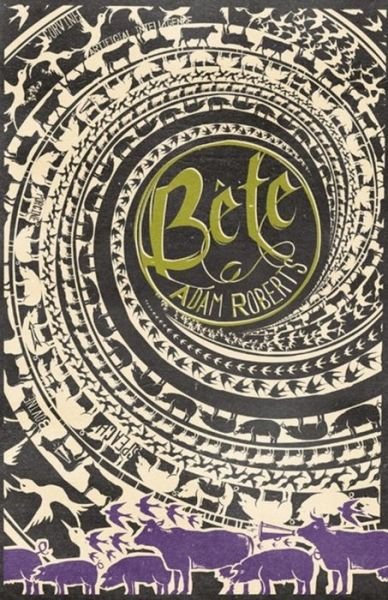 Cover for Adam Roberts · Bete (Paperback Bog) (2015)
