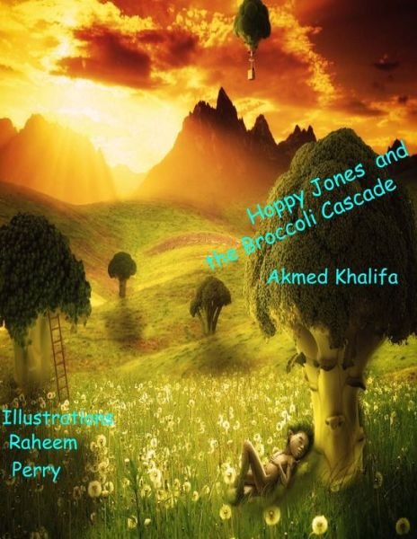 Cover for Akmed Khalifa · Hoppy Jones and the Broccoli Cascade (Taschenbuch) (2019)