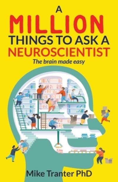 Cover for Jodi Barnard · A Million Things To Ask A Neuroscientist: The brain made easy - A Million Things to Ask a Neuroscientist: The Brain Made Easy (Taschenbuch) (2021)