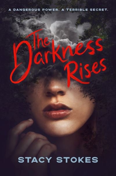 Cover for Stacy Stokes · The Darkness Rises (Hardcover bog) (2024)