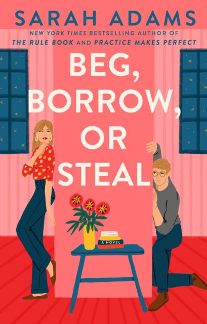 Cover for Sarah Adams · Beg, Borrow, or Steal (Paperback Book) (2025)