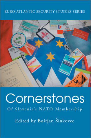 Cover for Matjaz Sinkovec · Cornerstones: of Slovenia's Nato Membership (Paperback Book) (2003)